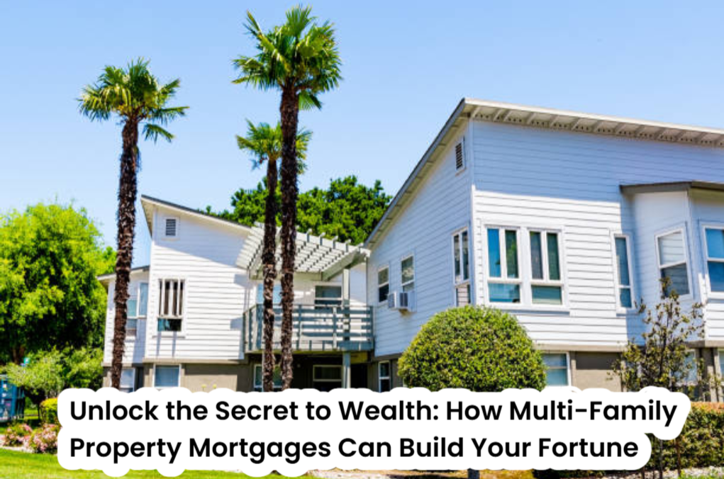 Multi-Family Property Mortgages