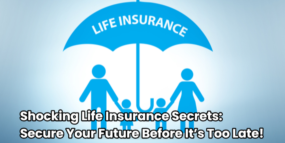 Screenshot 2025 03 18 211641 Shocking Life Insurance Secrets: Secure Your Future Before It’s Too Late! Life Insurance
