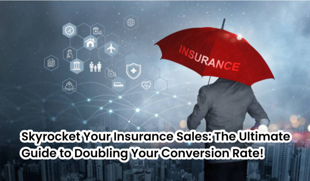 Screenshot 2025 03 24 164800 Skyrocket Your Insurance Sales: The Ultimate Guide to Doubling Your Conversion Rate! Insurance Sales