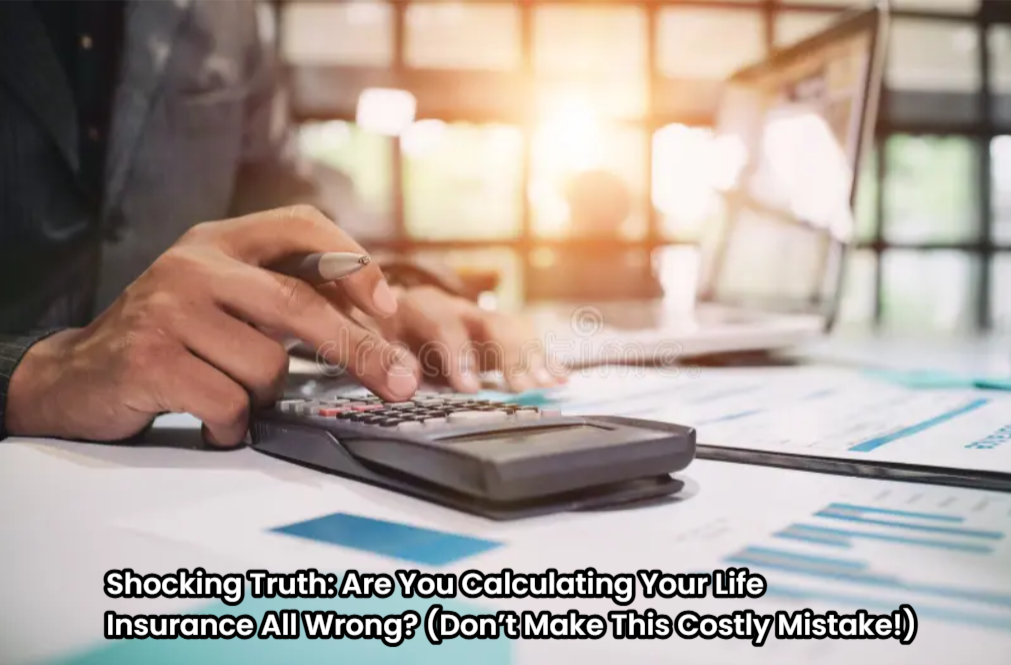 Calculating Your Life Insurance