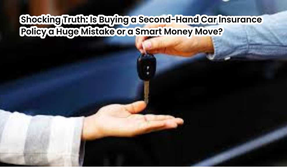 Screenshot 2025 03 27 143339 Shocking Truth: Is Buying a Second-Hand Car Insurance Policy a Huge Mistake or a Smart Money Move? Second-Hand Car Insurance